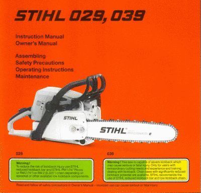 STIHL CHAIN SAW MANUEL 029 039 Gas  