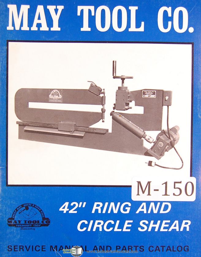 May Tool Co. 42, Circle Shear Service & Parts Manual  