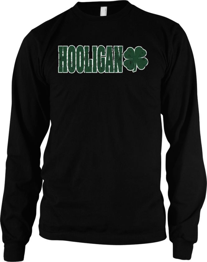 Hooligan Long Sleeve T Shirt St Patricks Day Patricks Pattys Funny 