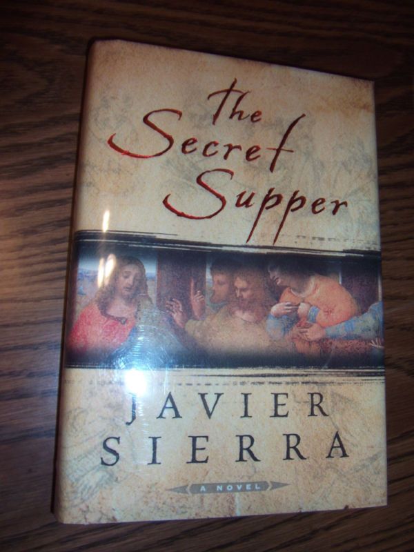 2006 Signed Javier Sierra THE SECRET SUPPER hcdj 1 Last 9780743287647 