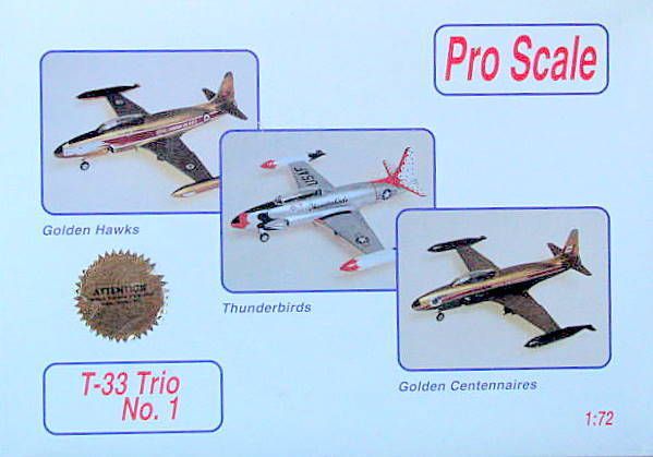 Pro Scale Models 1/72 T 33 Trio No. 1 Golden Hawks+  