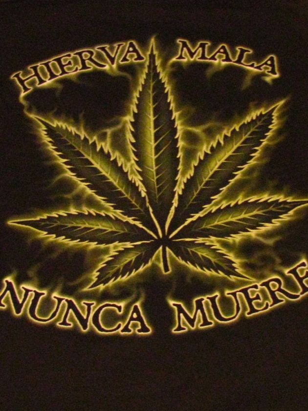 Brand New Hierba Mala Nunca Muere T Shirt T Shirt  