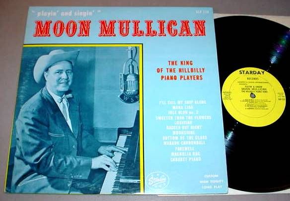 MOON MULLICAN LP   STARDAY 135 Playin and Singin  