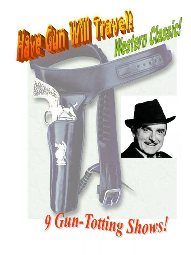 John Dehner HAVE GUN WILL TRAVEL   9 Old Time Radio  